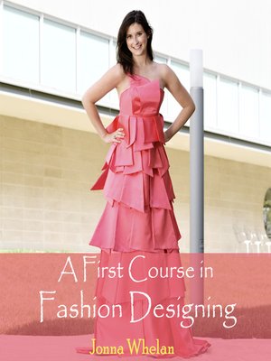 cover image of A First Course in Fashion Designing